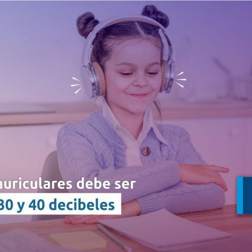 El uso de auriculares debe ser entre los 30 y 40 decibeles