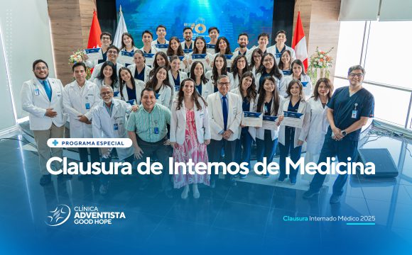 Clínica Adventista Good Hope realizó la clausura del programa de internos en una emotiva ceremonia académica