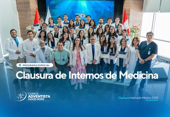 Clínica Adventista Good Hope realizó la clausura del programa de internos en una emotiva ceremonia académica